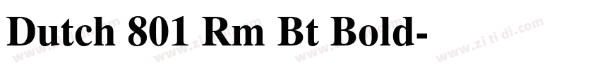 Dutch 801 Rm Bt Bold字体转换